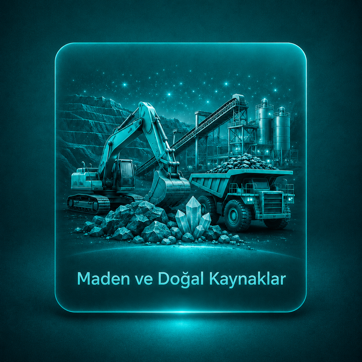Maden ve Doğal Kaynaklar